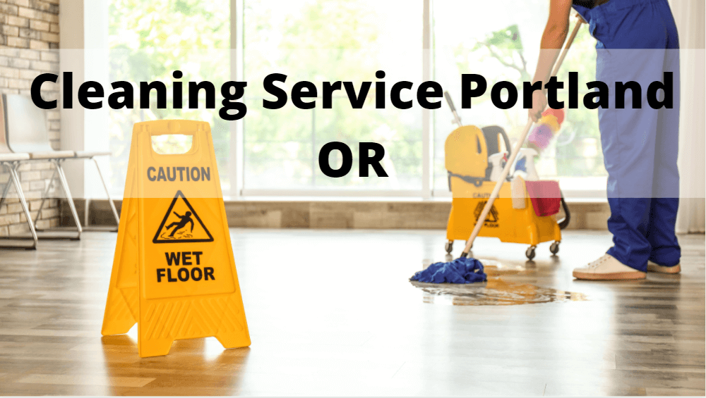 Cleaning Services Portland OR PDX Cleaning